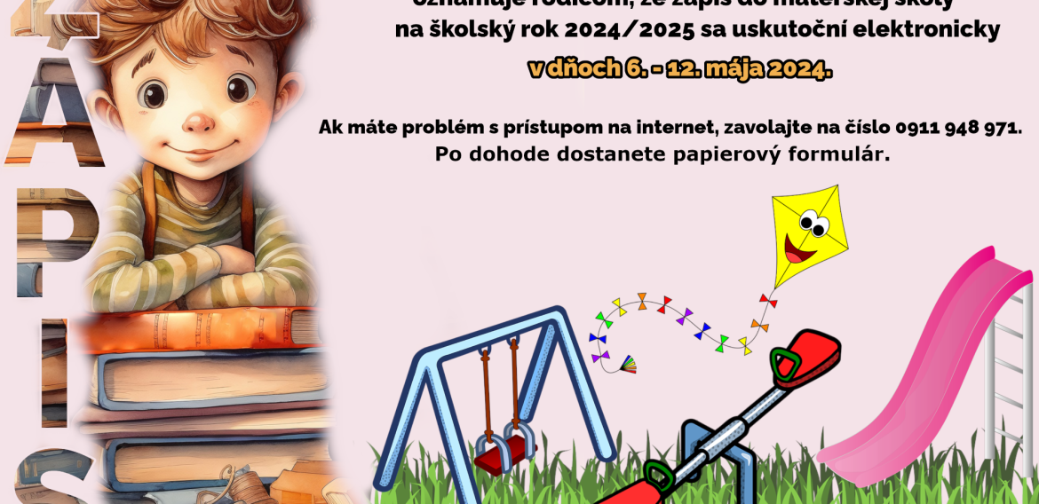 Zápis do materskej školy v školskom roku 2024/2025